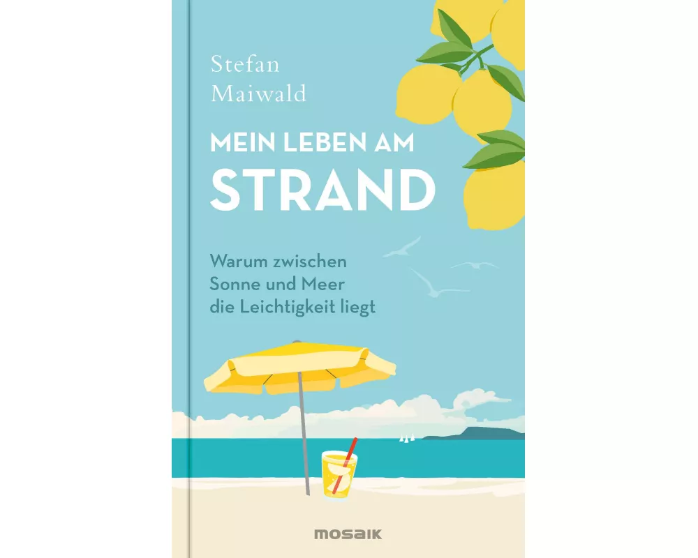 Mein Leben am Strand