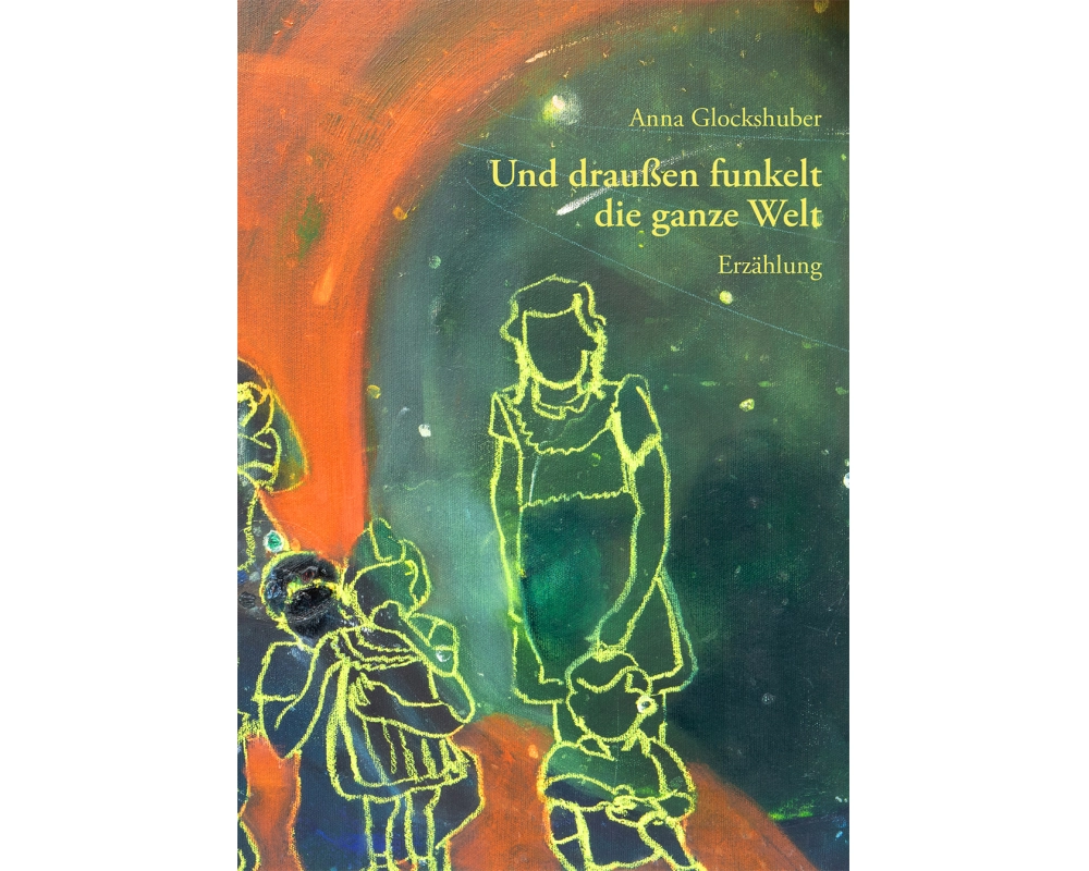 Und draußen funkelt die ganze Welt