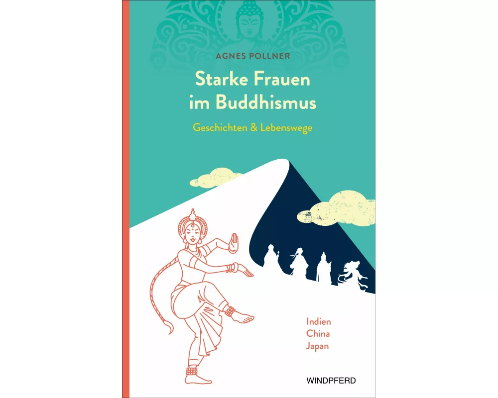 Starke Frauen im Buddhismus