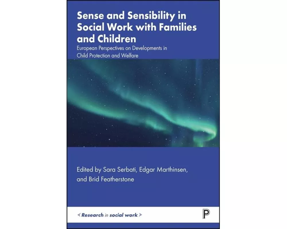 Sense and Sensibility in Social Work with Families and Children