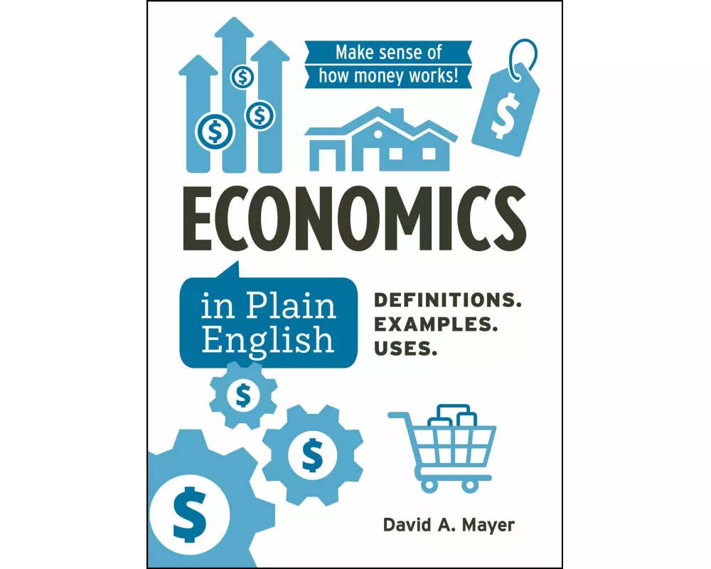 Economics in Plain English