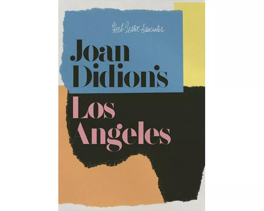 Joan Didion's Los Angeles