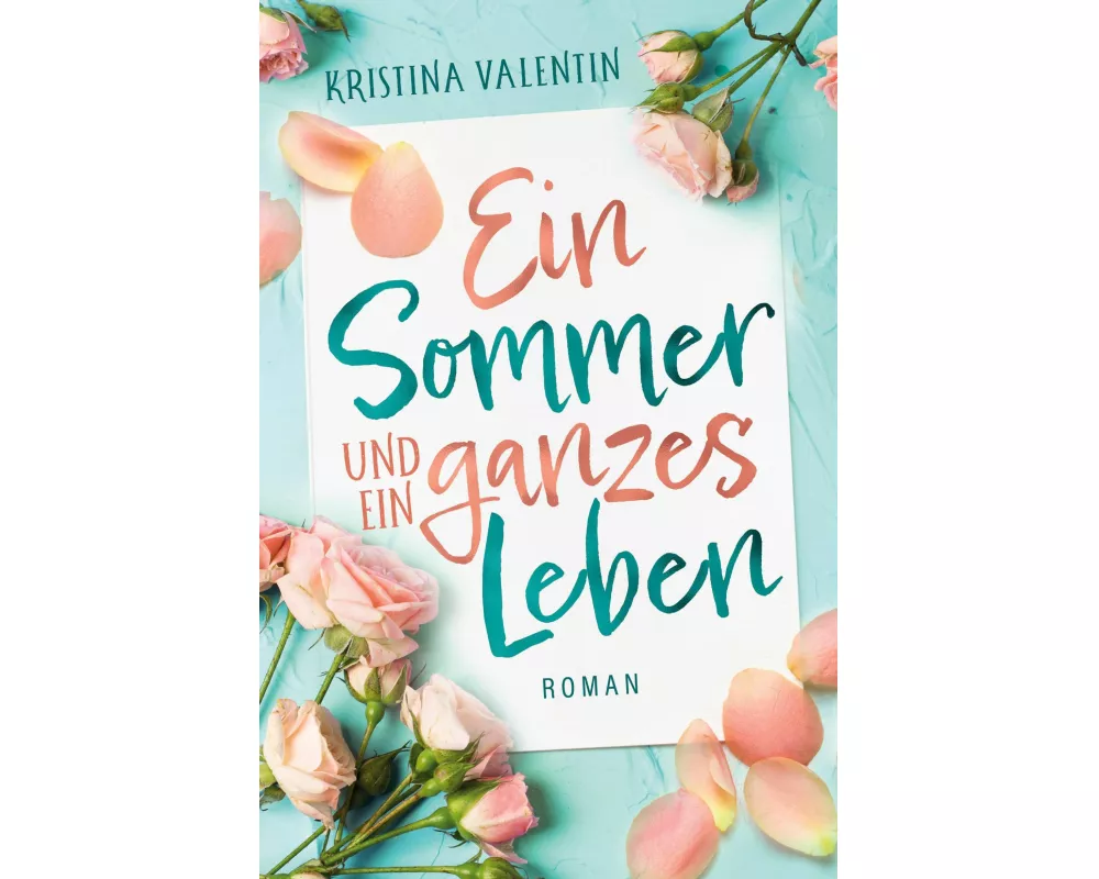 Ein Sommer und ein ganzes Leben