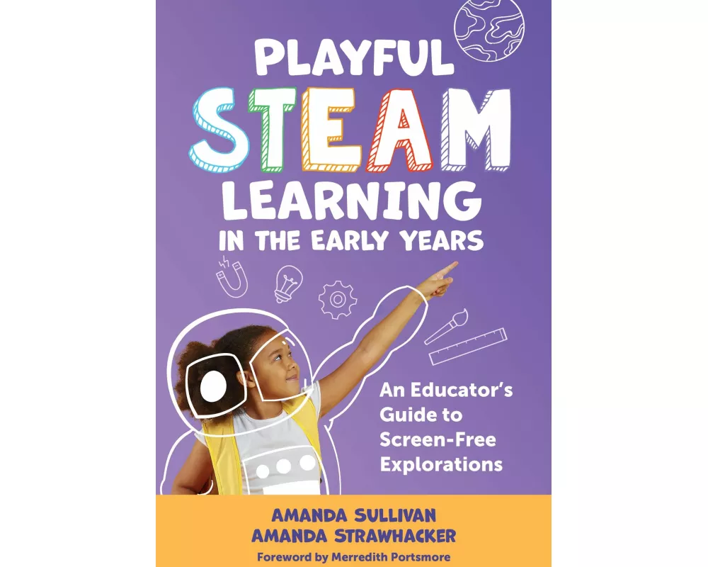 Playful STEAM Learning in the Early Years