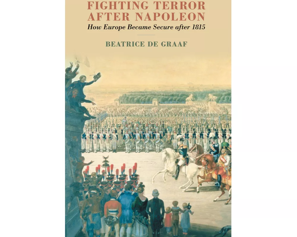 Fighting Terror after Napoleon