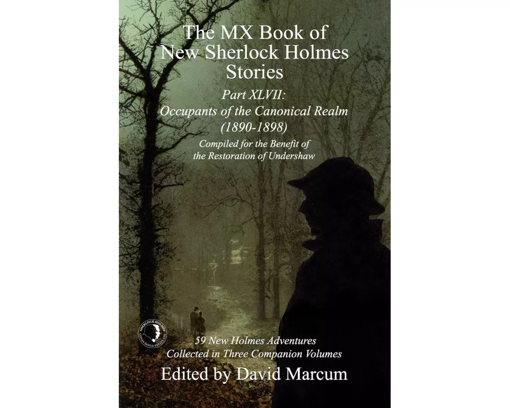 The MX Book of New Sherlock Holmes Stories Part XLVII