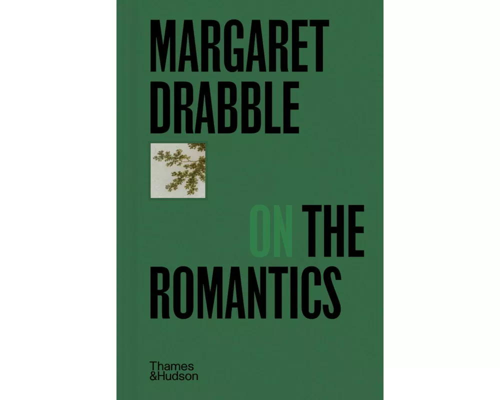 Margaret Drabble on the Romantics
