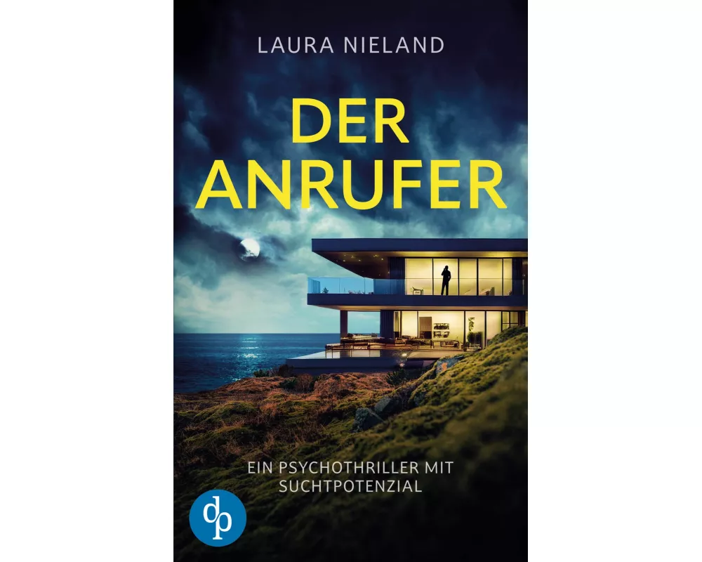 Der Anrufer | Ein Psychothriller mit Suchtpotenzial