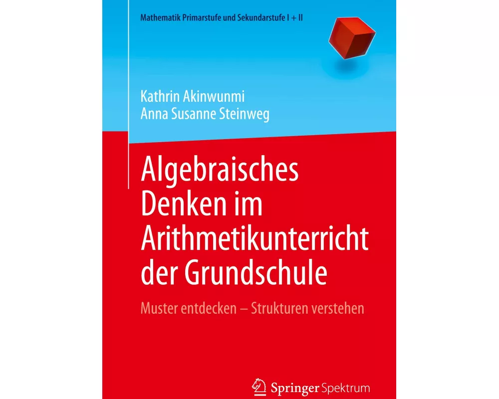 Algebraisches Denken im Arithmetikunterricht der Grundschule
