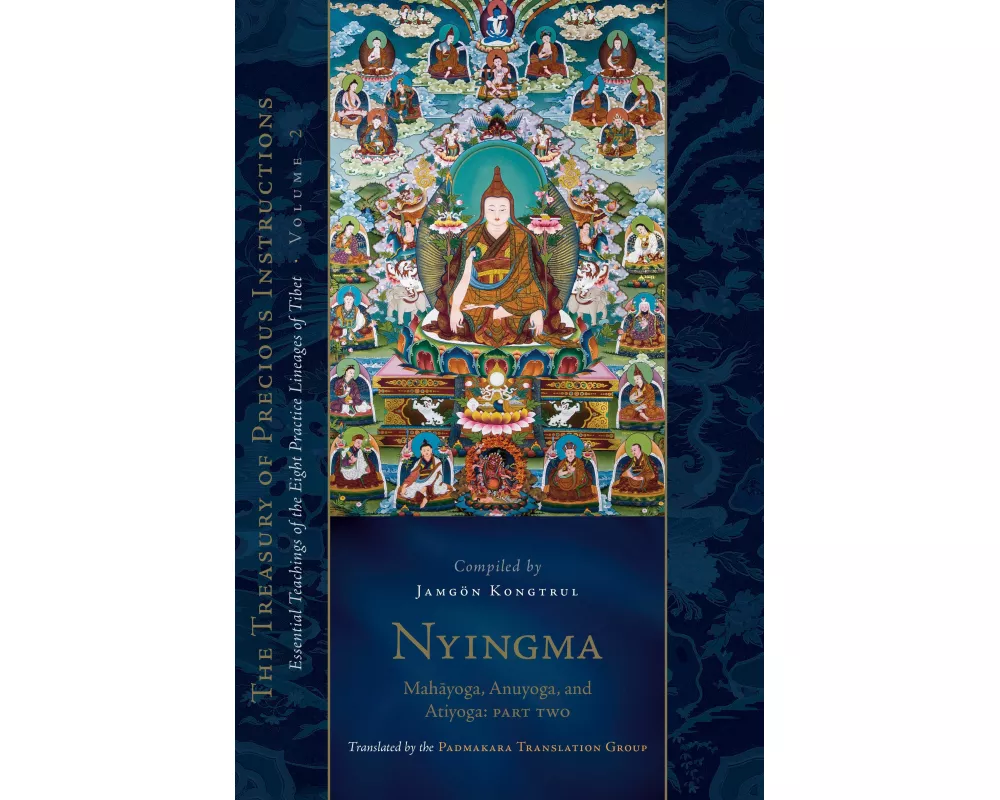 Nyingma: Mahayoga, Anuyoga, and Atiyoga, Part Two
