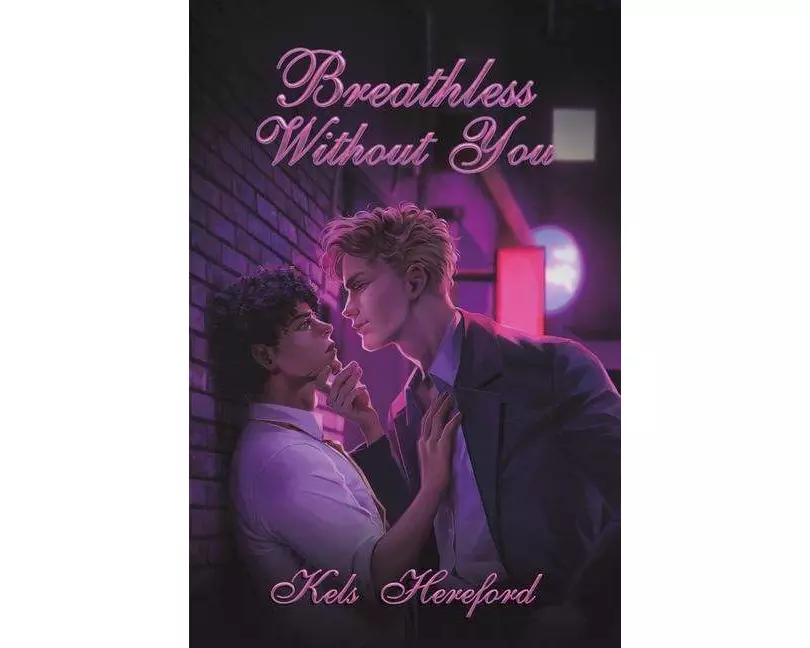 Breathless Without You