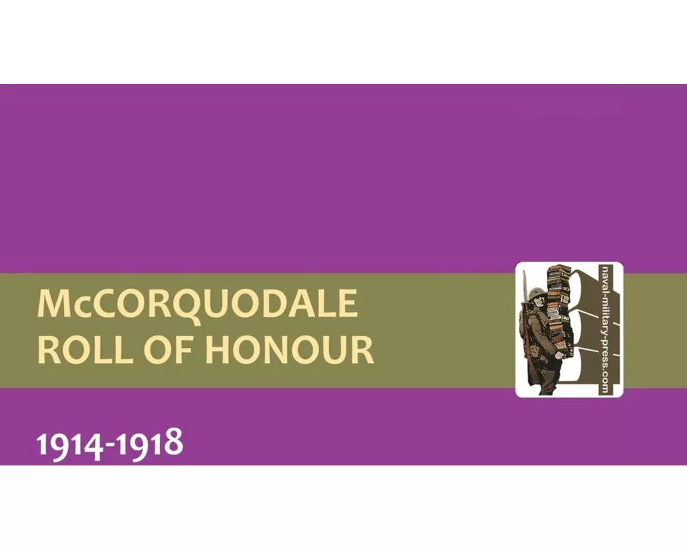 Roll of Honour. Mc.Corquodale & Co Ltd