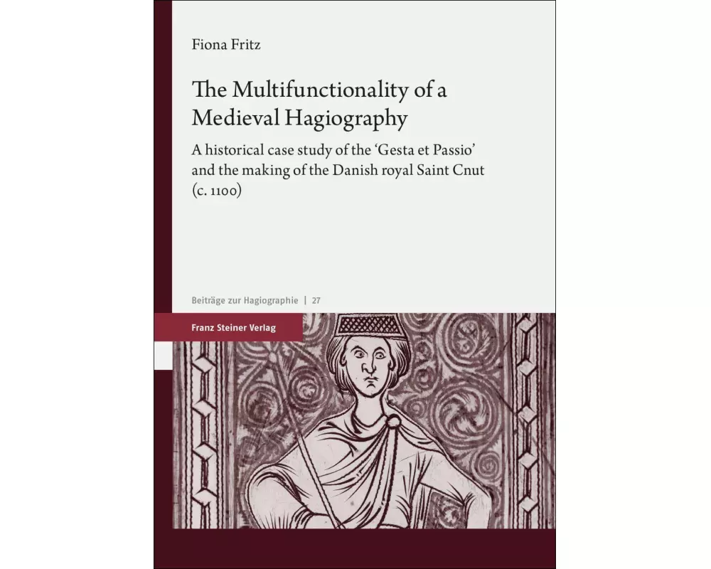 The Multifunctionality of a Medieval Hagiography