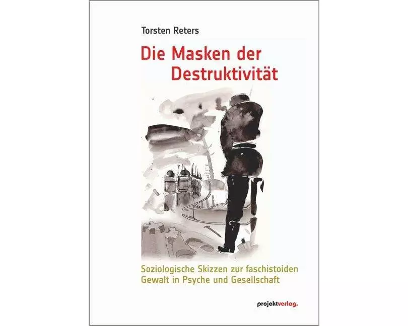 Die Masken der Destruktivit