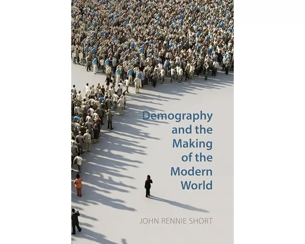 Demography and the Making of the Modern World