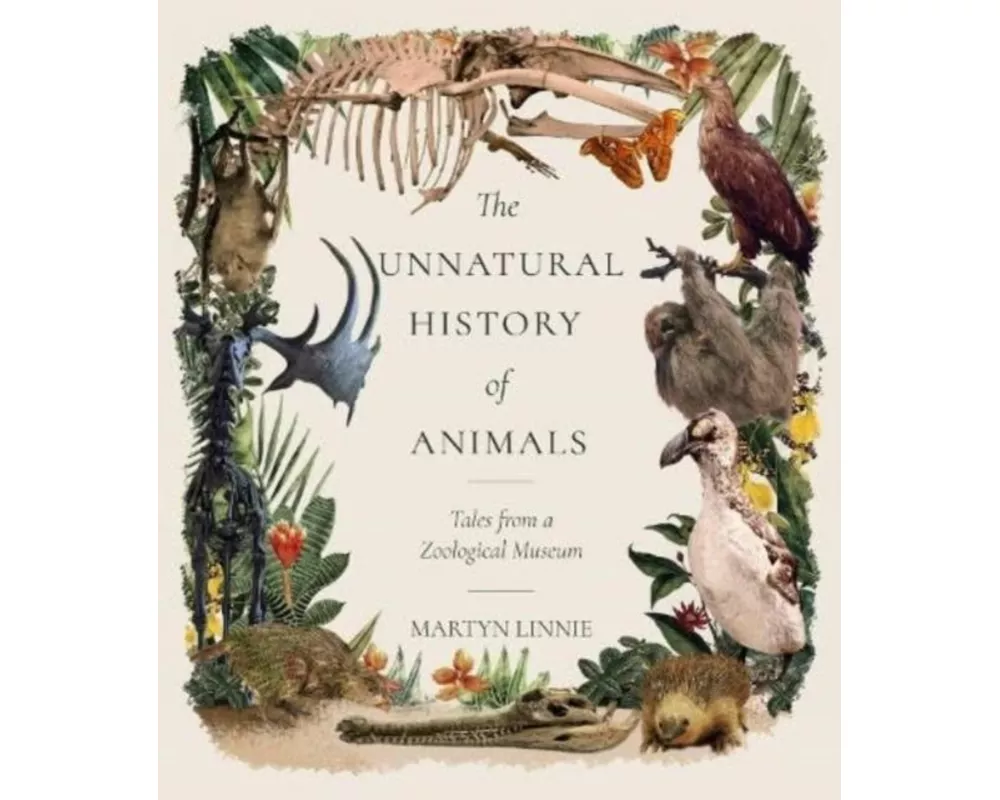 The Unnatural History of Animals