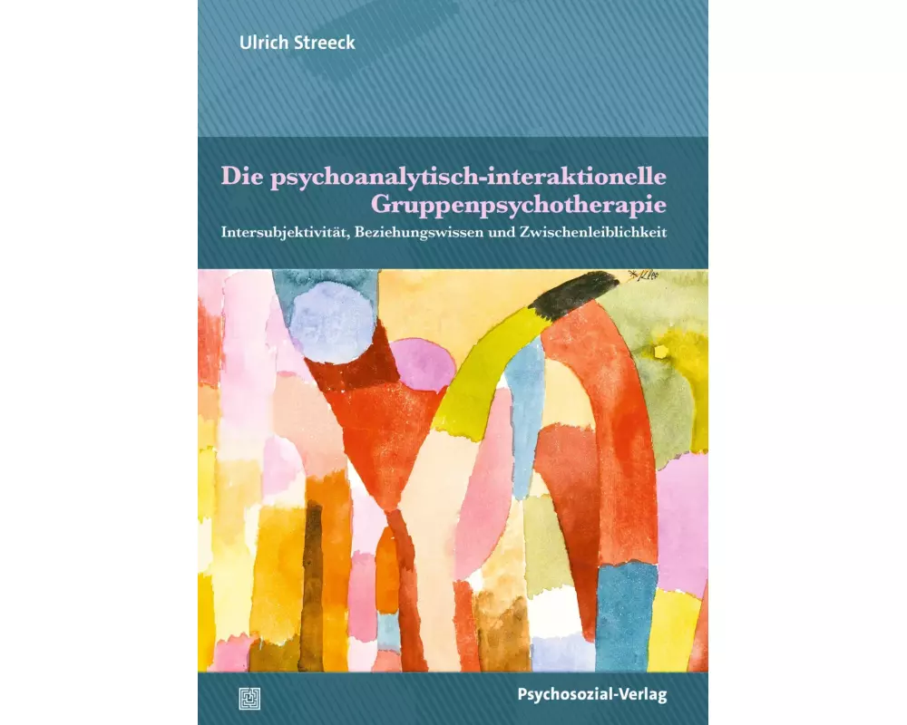 Die psychoanalytisch-interaktionelle Gruppenpsychotherapie