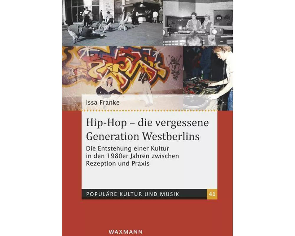 Hip-Hop - die vergessene Generation Westberlins