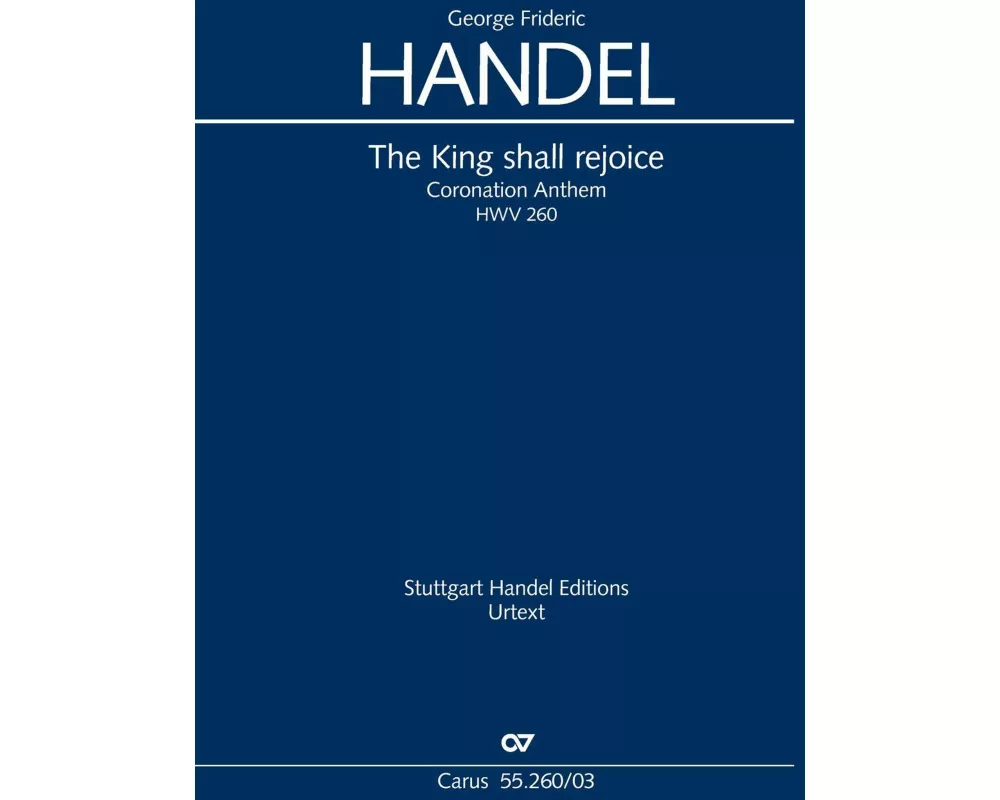 The King shall rejoice. Coronation Anthem III (Klavierauszug)