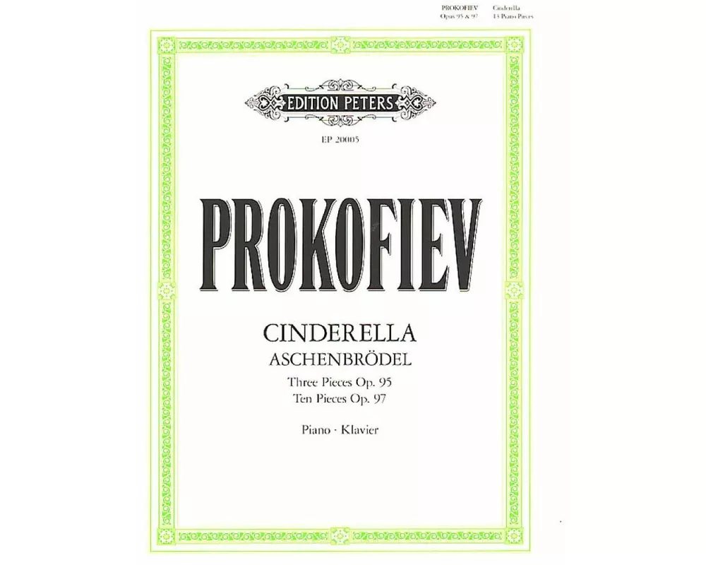 Thirteen pieces from the ballet Cinderella for Piano Op. 95 & Op. 97 für Klavier solo -Aschenbrödel-