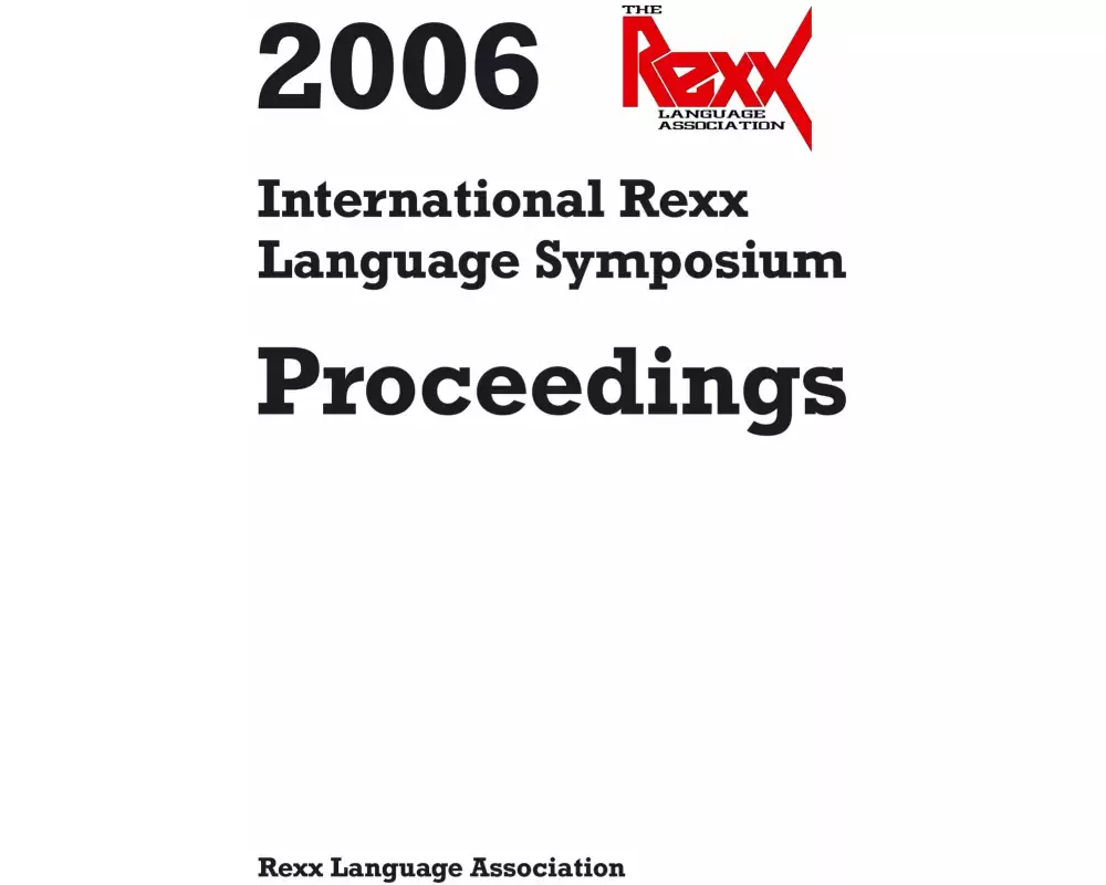 2006 International Rexx Language Symposium Proceedings