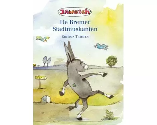 Die Bremer Stadtmusikanten. Plattdeutsche Ausgabe