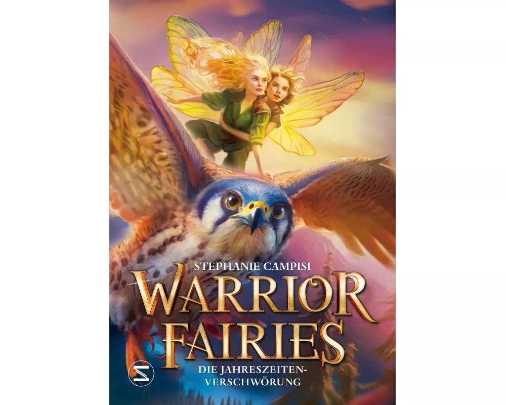 Warrior Fairies. Die Jahreszeiten-Verschwörung