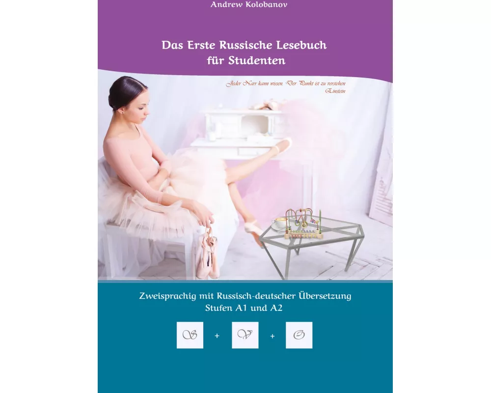 Das Erste Russische Lesebuch für Studenten