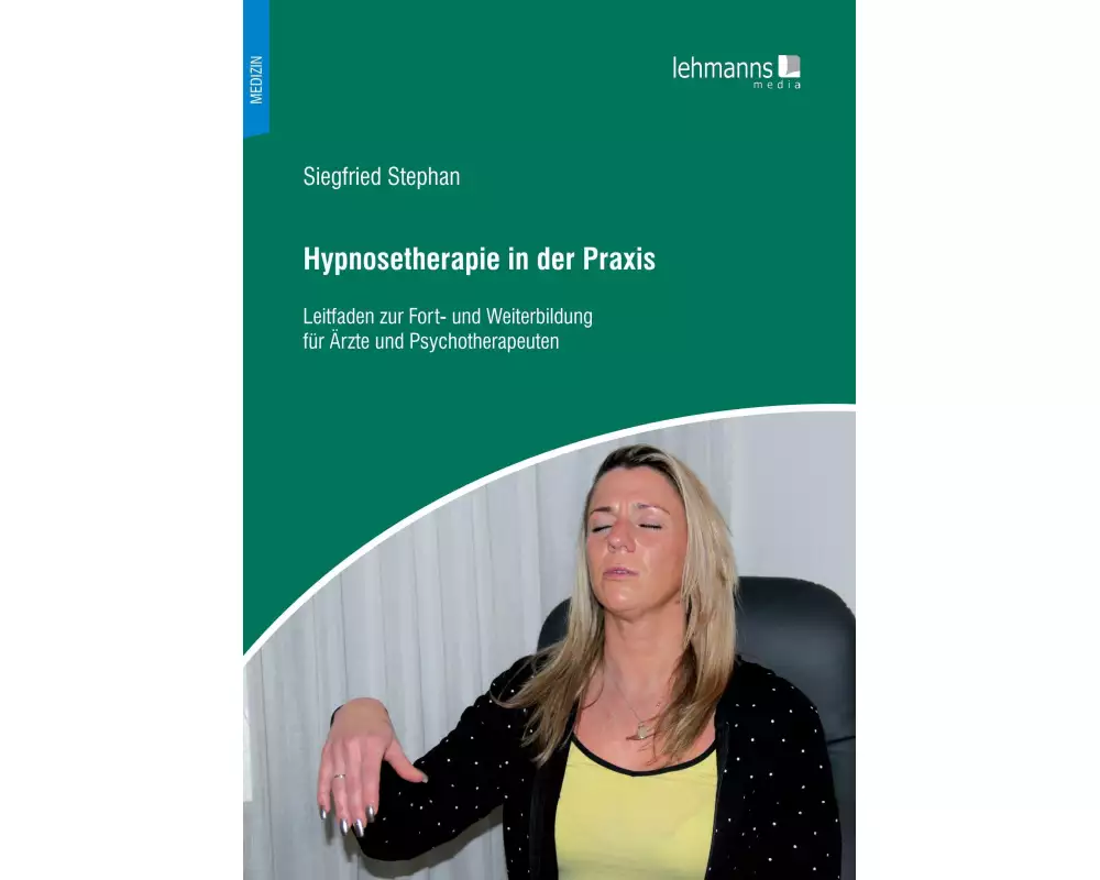 Hypnosetherapie in der Praxis