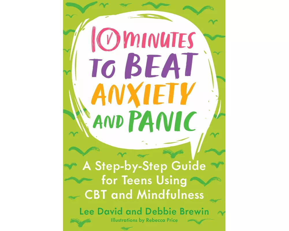 10 Minutes to Beat Anxiety and Panic