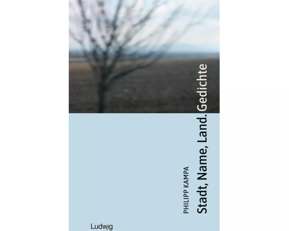 Stadt, Name, Land. Gedichte
