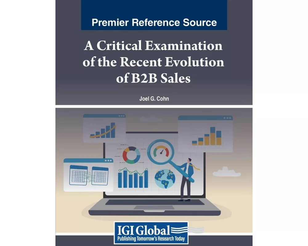 A Critical Examination of the Recent Evolution of B2B Sales