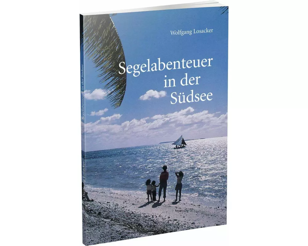 Segelabenteuer in der Südsee