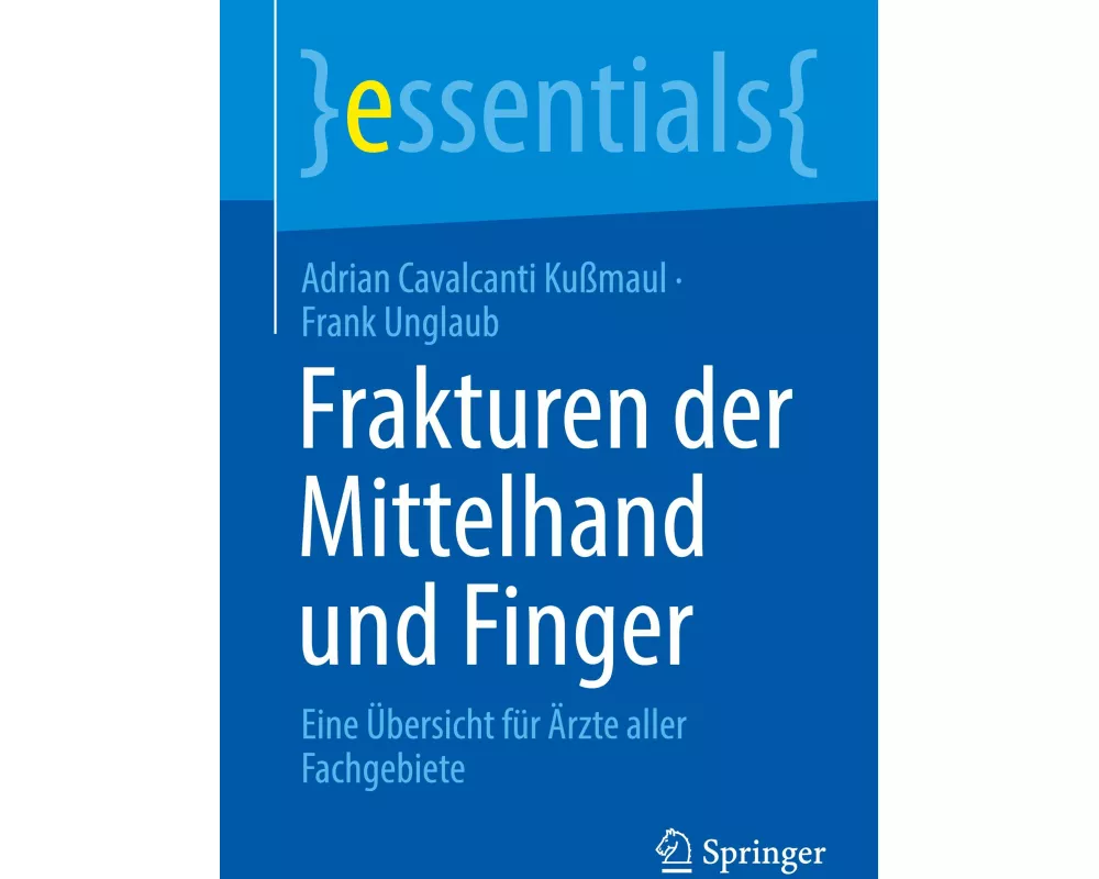 Frakturen der Mittelhand und Finger