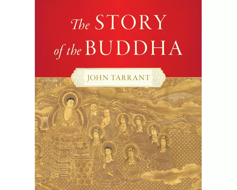 The Story of the Buddha