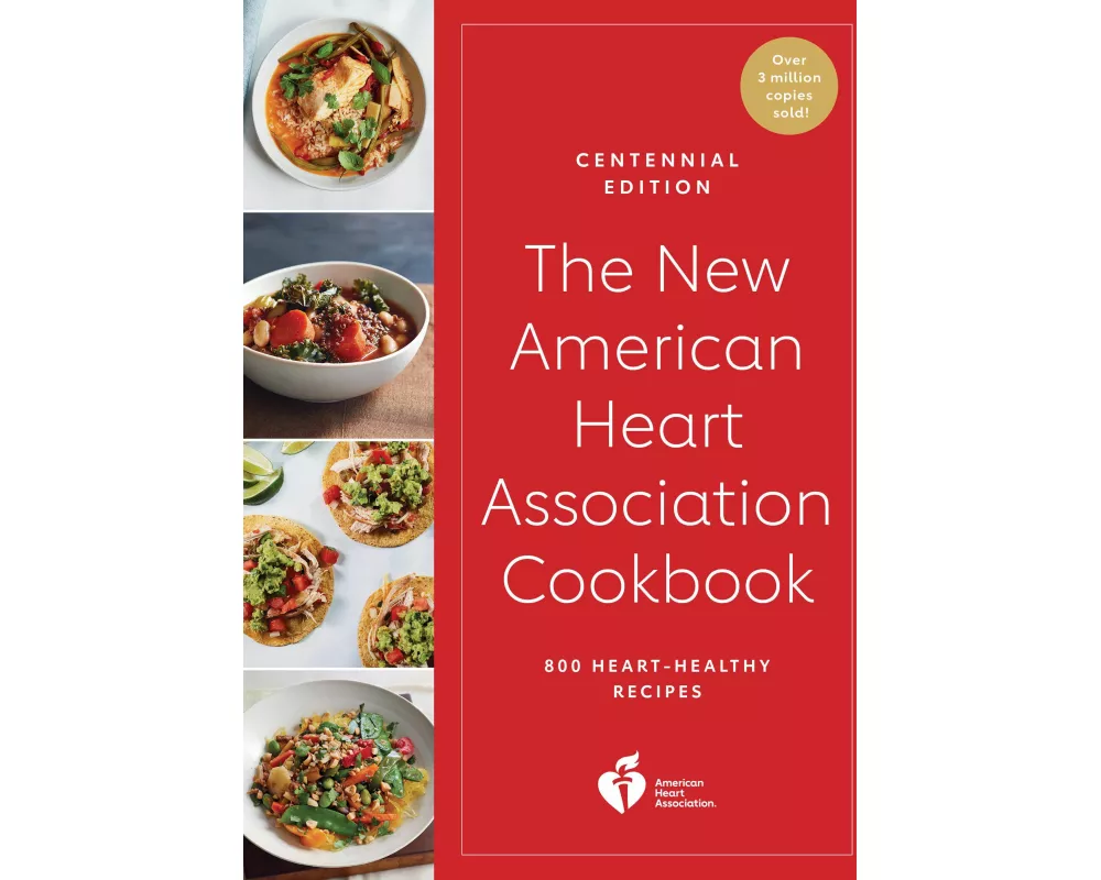 The New American Heart Association Cookbook, Centennial Edition