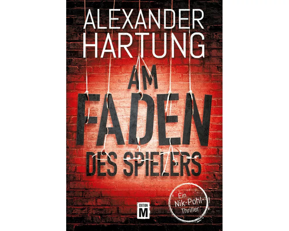 Am Faden des Spielers