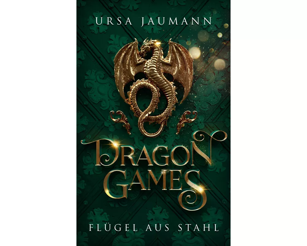 Dragon Games - Flügel aus Stahl