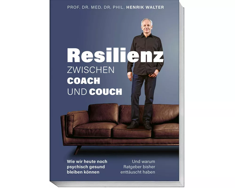 Resilienz – Zwischen Coach und Couch