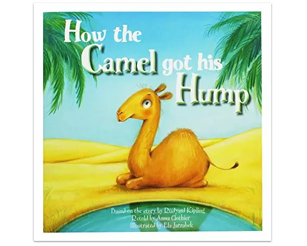 How the Camel Got His Hump