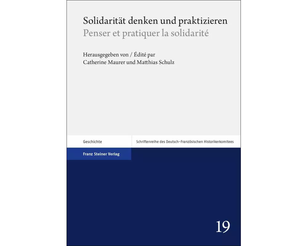 Solidarität denken und praktizieren / Penser et pratiquer la solidarité