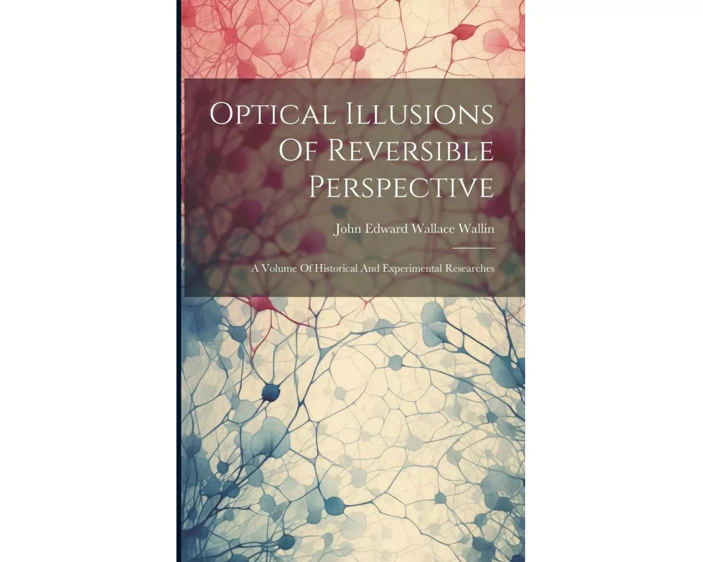 Optical Illusions Of Reversible Perspective