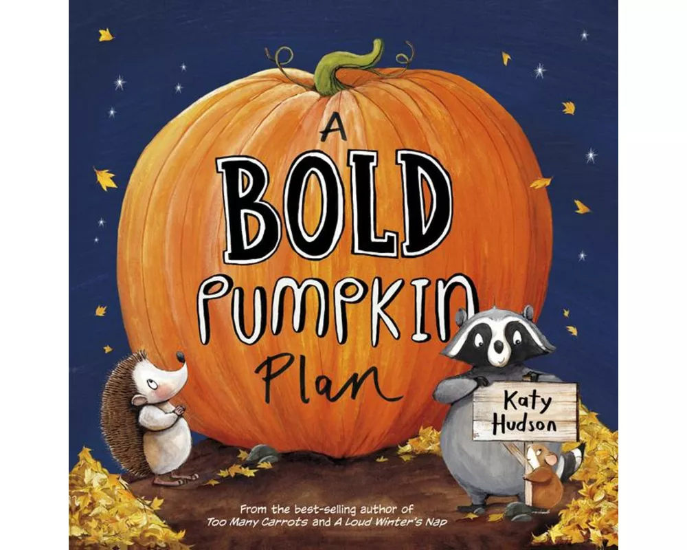 A Bold Pumpkin Plan