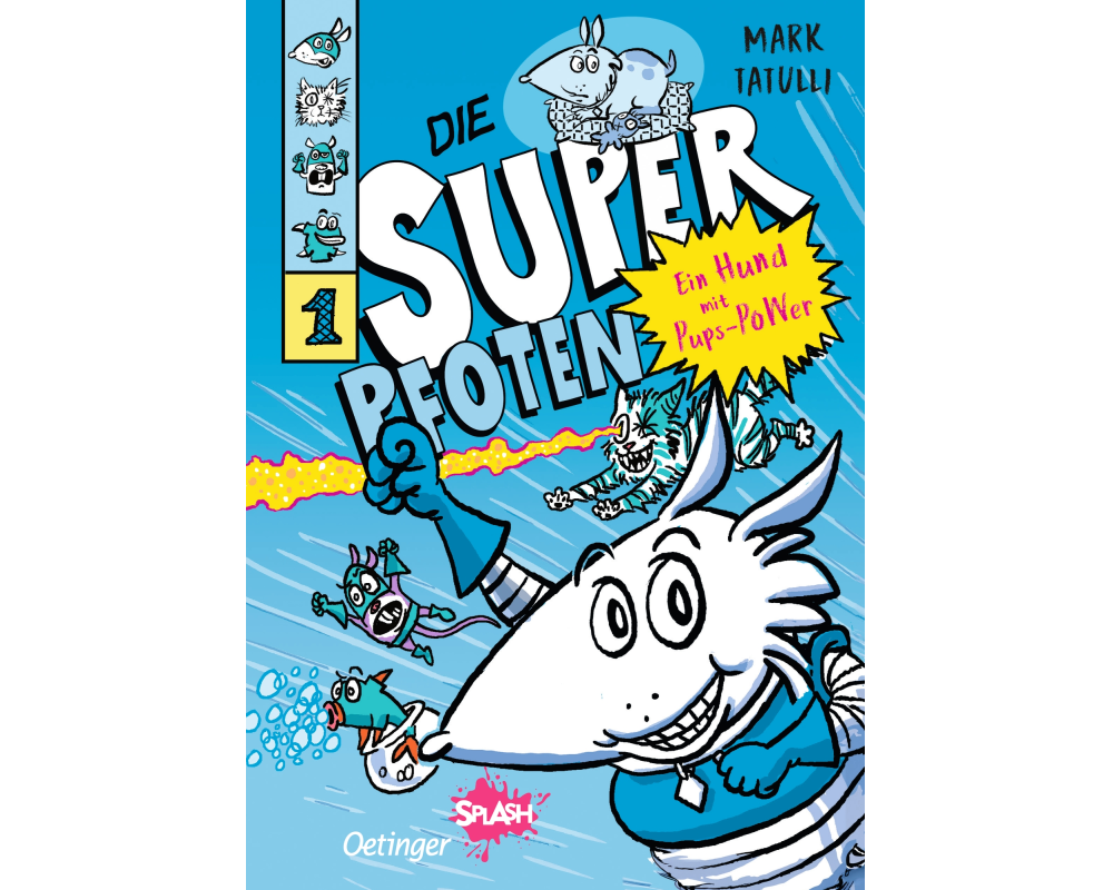 Die Superpfoten 1. Ein Hund mit Pups-Power