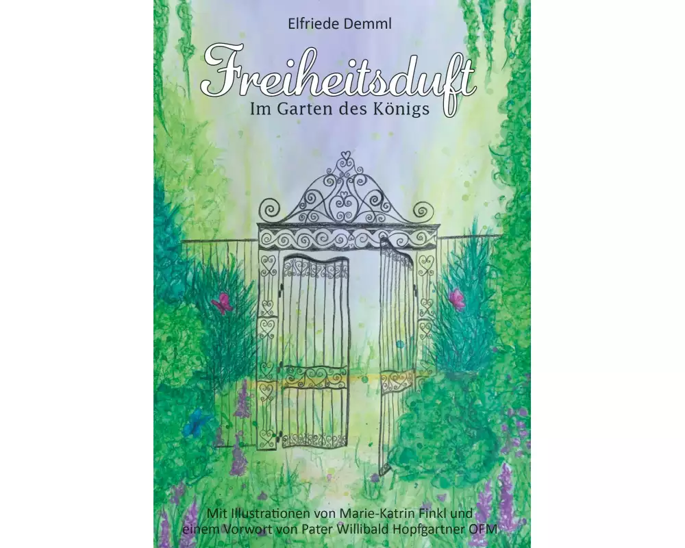 Freiheitsduft - Im Garten des Königs