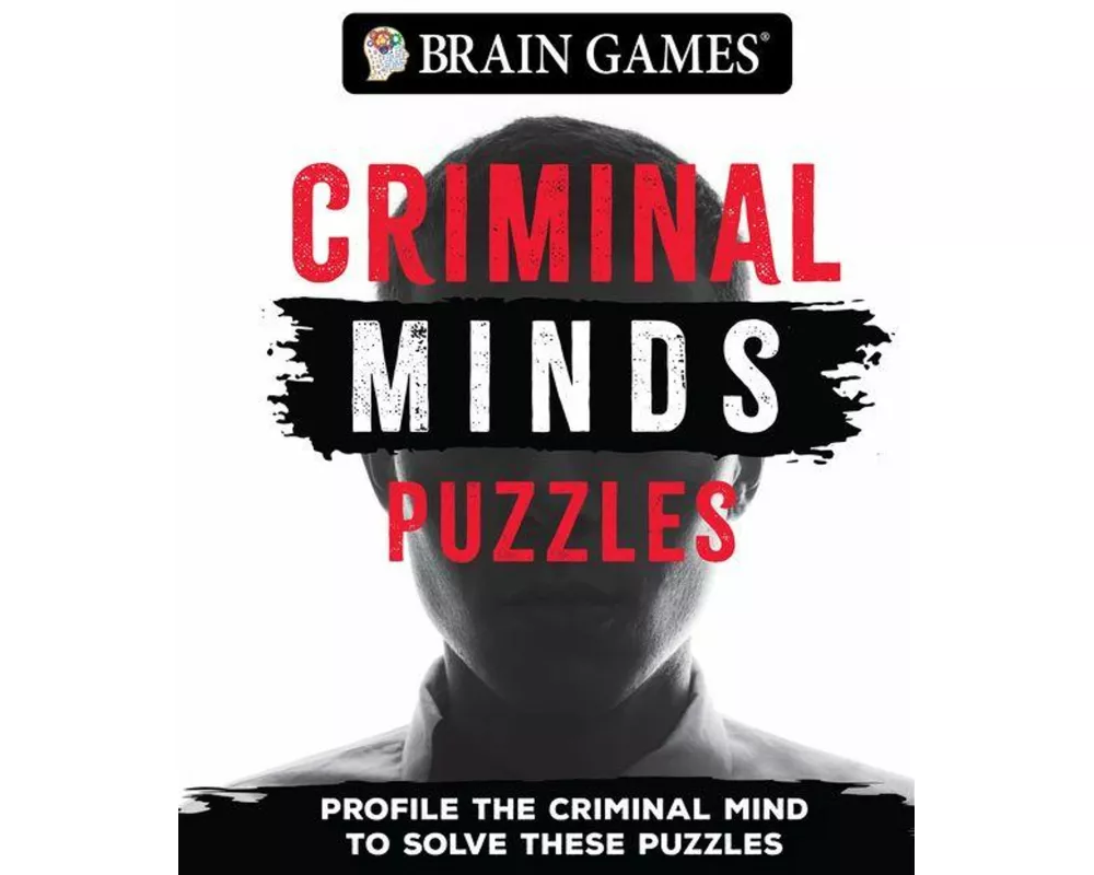 Brain Games - Criminal Mind Puzzles (384 Pages)