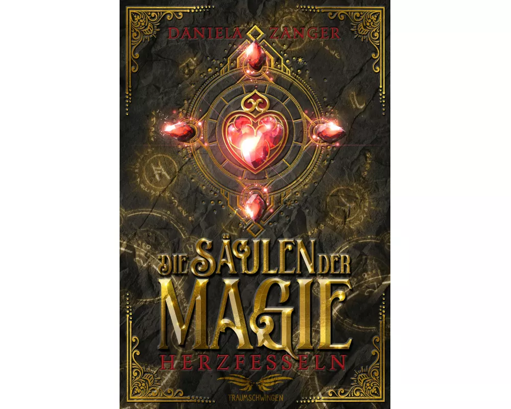 Die Säulen der Magie - Herzfesseln