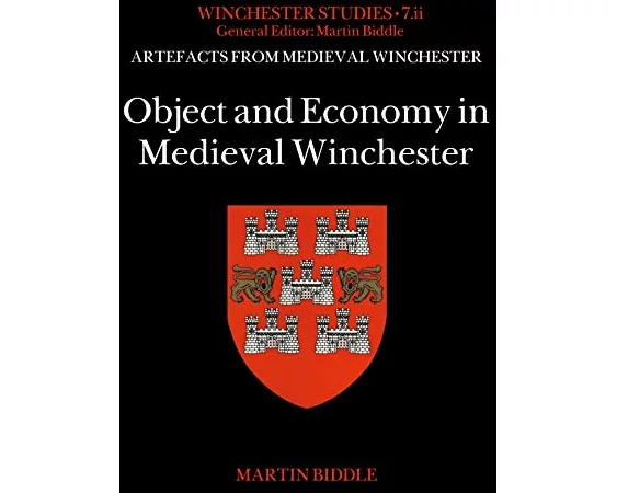 Object and Economy in Medieval Winchester