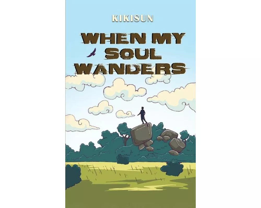 When My Soul Wanders