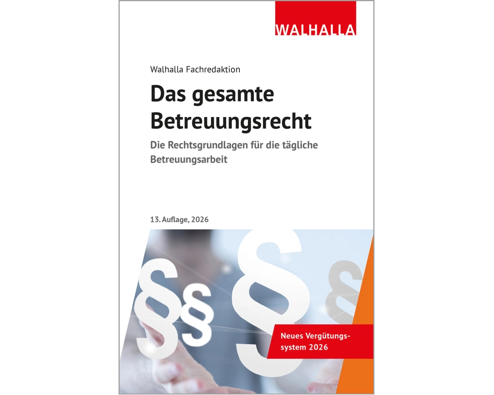 Das gesamte Betreuungsrecht